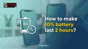 How to make 10% battery last 2 hours?